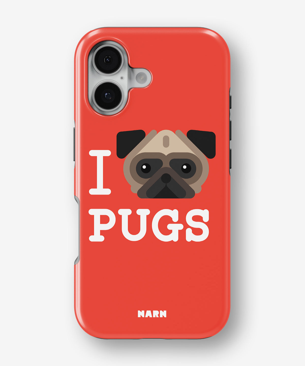 iPhone 16 Tough Case – I Love Pugs - View 1