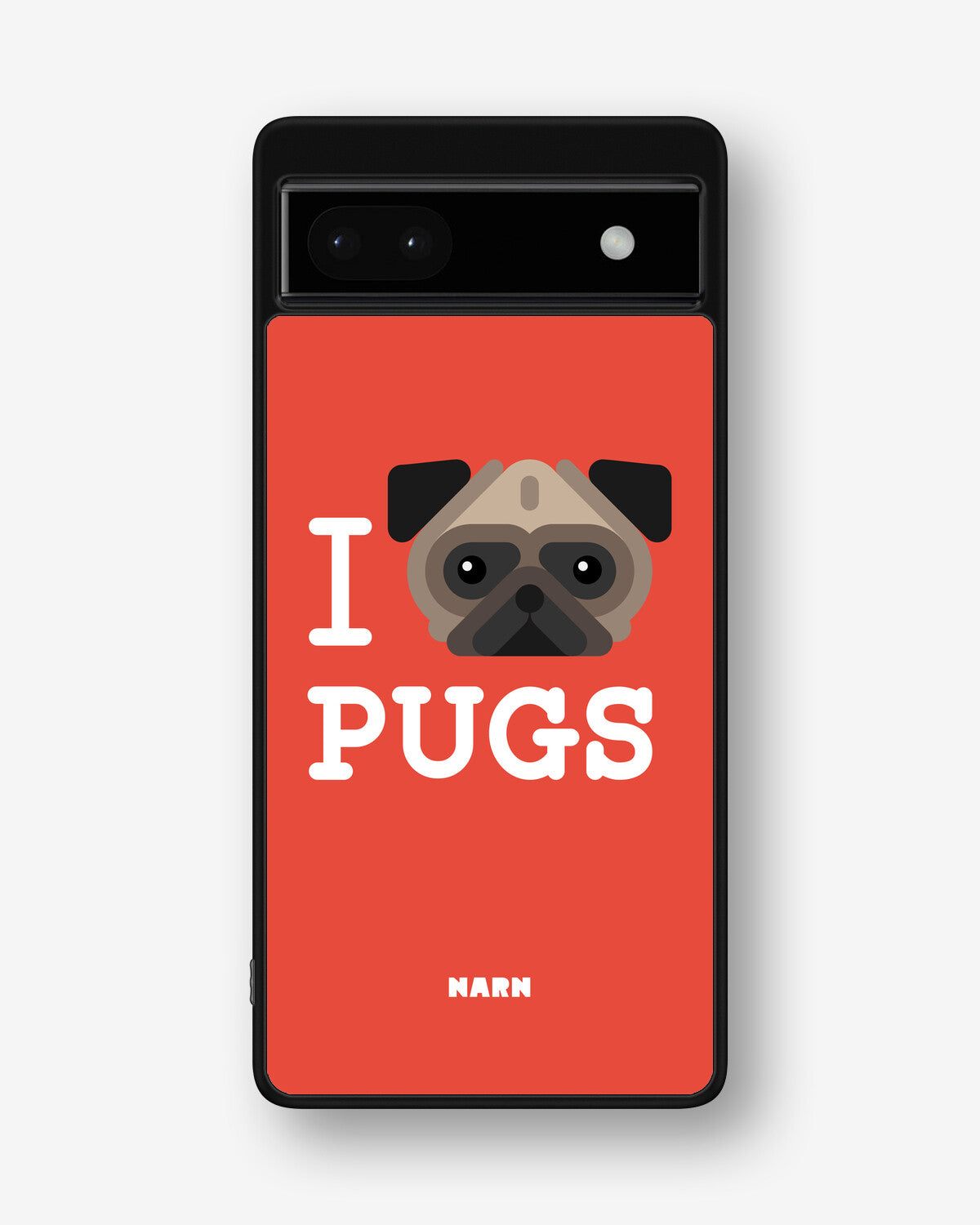 Google Pixel 6a Hard Case – I Love Pugs - View 1