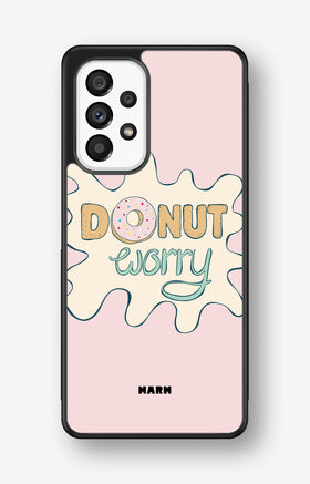 Samsung Galaxy A53 5G Hard Case – Donut Worry - View 1