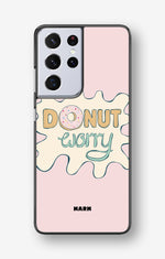 Samsung Galaxy S21 Ultra Hard Case – Donut Worry - View 1
