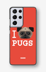 Samsung Galaxy S21 Ultra Hard Case – I Love Pugs - View 1