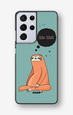Samsung Galaxy S21 Ultra Hard Case – Slow Down Sloth - View 1