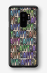 Samsung Galaxy S9 Plus Hard Case – Happy - View 1