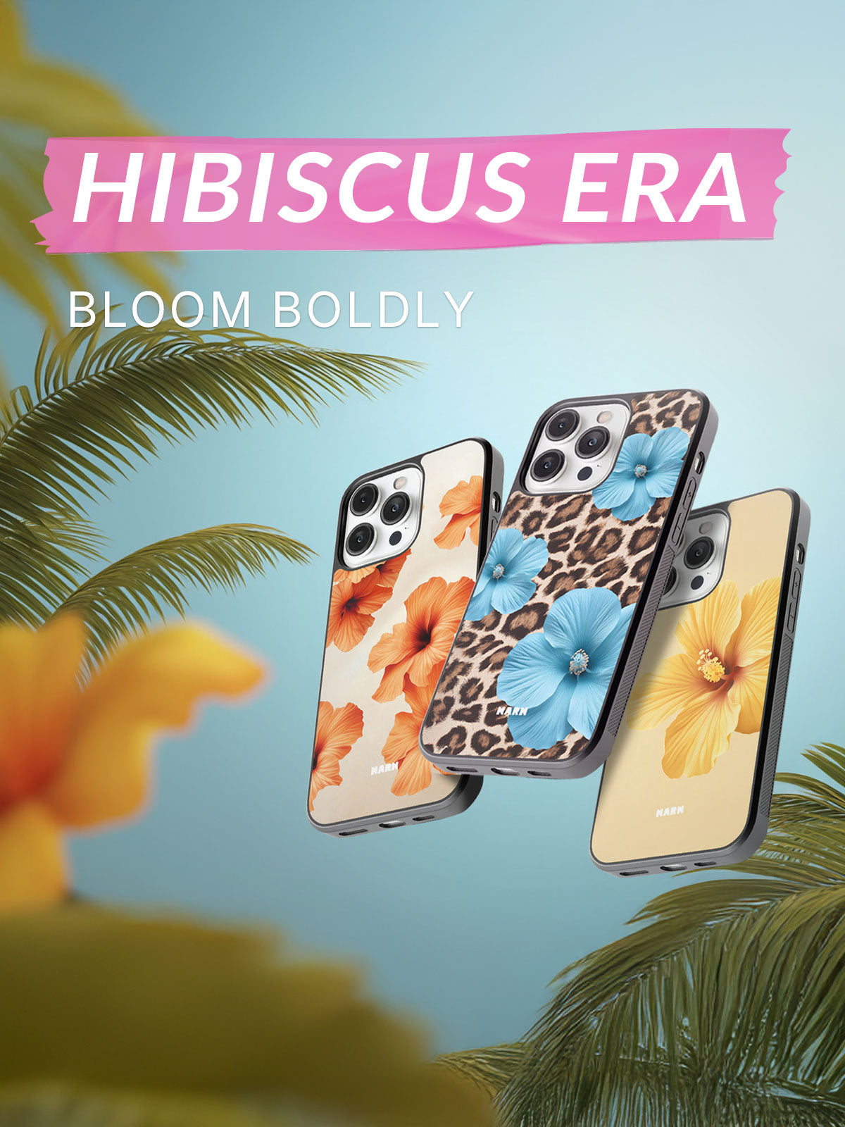 Hibiscus Era – Floral iPhone & Samsung Cases | NARN