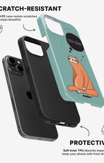 iPhone 11 Tough Case – Slow Down Sloth - View 2