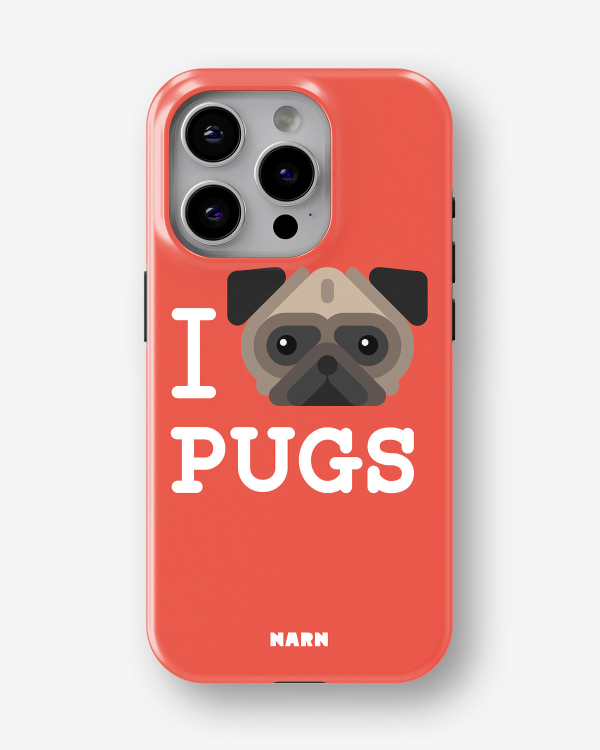 iPhone 15 Pro Tough Case – I Love Pugs - View 1