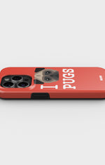 iPhone 14 Pro Tough Case – I Love Pugs - View 3