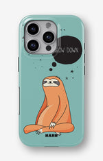 iPhone 16 Pro Tough Case – Slow Down Sloth - View 1