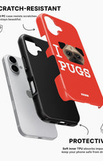 iPhone 17 Tough Case – I Love Pugs - View 2