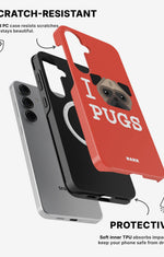Samsung Galaxy S24 5G Tough Case – I Love Pugs - View 2