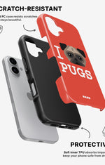 iPhone 16 Plus Tough Case – I Love Pugs - View 2