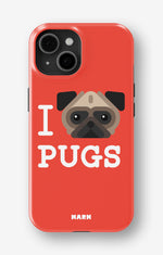 iPhone 15 Plus Tough Case – I Love Pugs - View 1