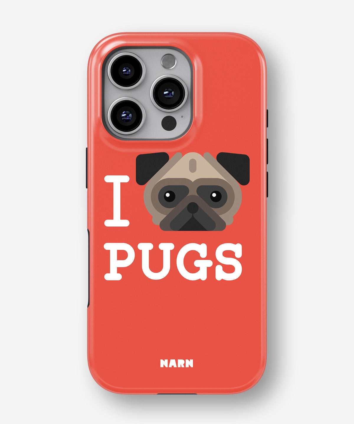 iPhone 16 Pro Max Tough Case – I Love Pugs - View 1
