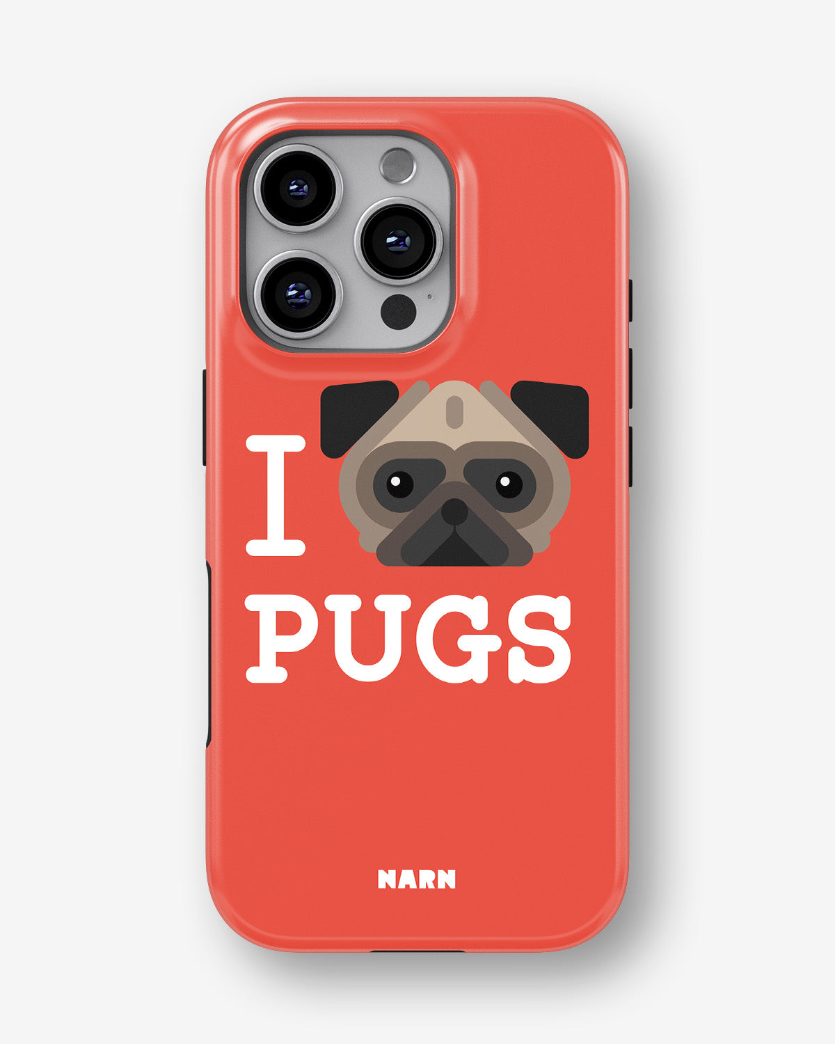 iPhone 16 Pro Max Tough Case – I Love Pugs - View 1