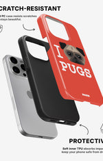 iPhone 13 Pro Max Tough Case – I Love Pugs - View 2