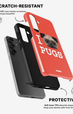 Samsung Galaxy A56 Tough Case – I Love Pugs - View 2