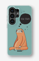 Samsung Galaxy S26 Ultra Tough Case – Slow Down Sloth - View 1