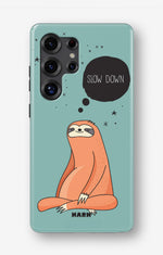 Samsung Galaxy S25 Ultra Tough Case – Slow Down Sloth - View 1