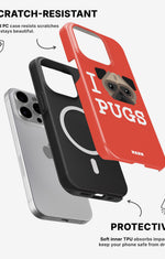 iPhone 12 Pro Max Tough Case – I Love Pugs - View 2