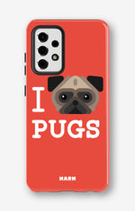 Samsung Galaxy A52 / A52s 5G Tough Case – I Love Pugs - View 1