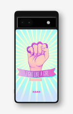 Google Pixel 6a Hard Case – Fight Like A Girl - View 1
