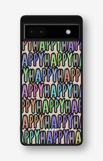 Google Pixel 6a Hard Case – Happy - View 1