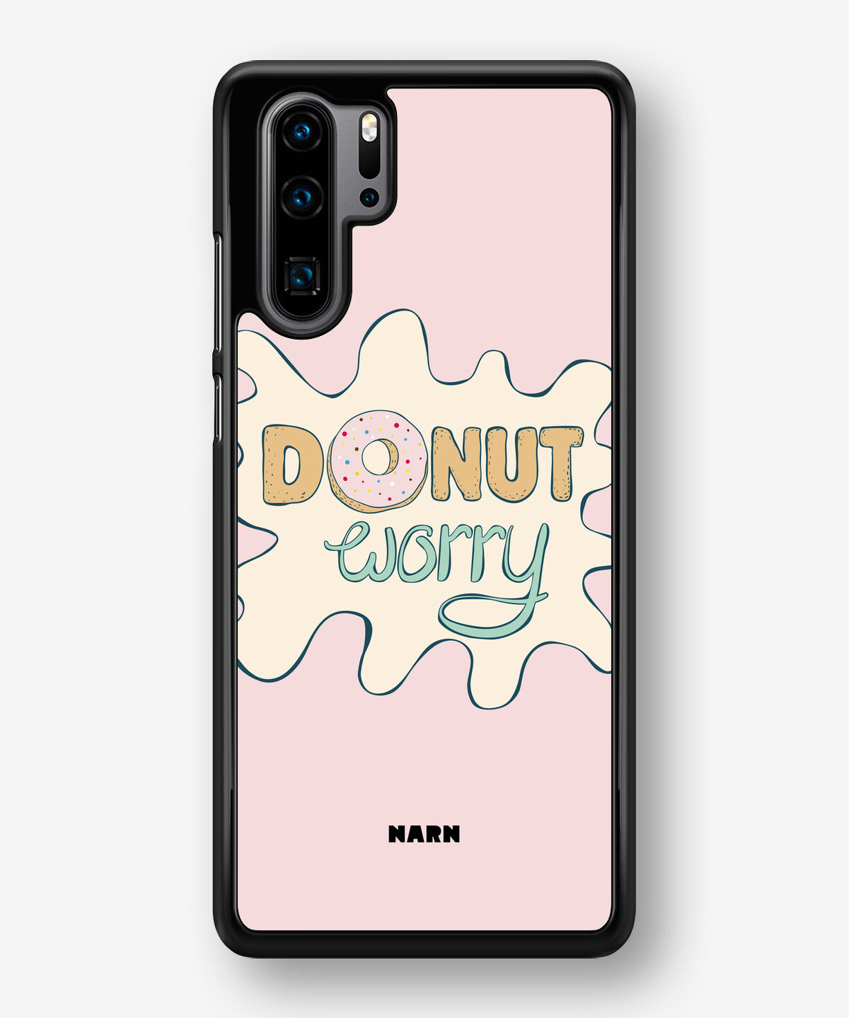 Huawei P30 Pro Hard Case – Donut Worry - View 1