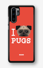 Huawei P30 Pro Hard Case – I Love Pugs - View 1