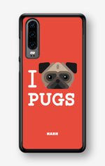 Huawei P30 Hard Case – I Love Pugs - View 1