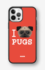iPhone 12 Pro Max Hard Case – I Love Pugs - View 1