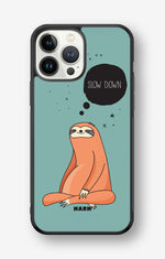 iPhone 13 Pro Max Hard Case – Slow Down Sloth - View 1