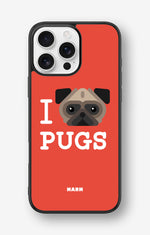 iPhone 16 Pro Max Hard Case – I Love Pugs - View 1