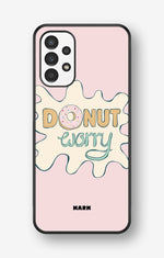 Samsung Galaxy A13 Hard Case – Donut Worry - View 1